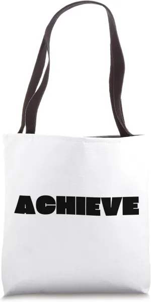 Achieve Tote Bag
