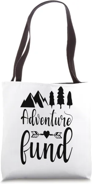 Adventure Fund Tote Bag