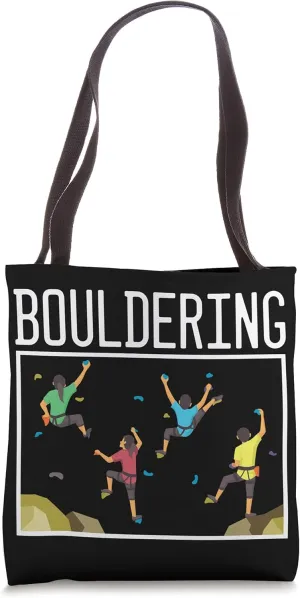 Bouldering Climbing Boulder Climber Nature Mountaineering Tote Bag