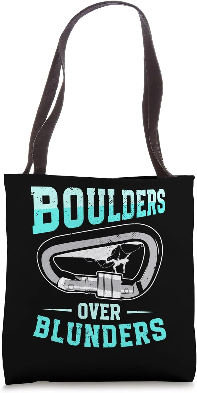 Boulders Over Blunders | Climbing Bouldering | Climber Tote Bag