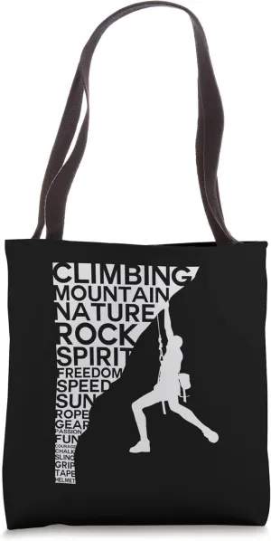 Climbing And Mountaineering - Rock Climbing Funny Climber Tote Bag