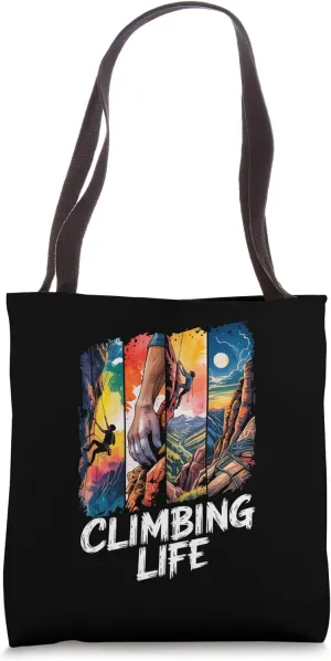 Climbing Life Adventure Outdoor Sports Tote Bag
