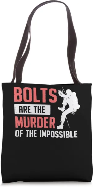 Climbing Mountaineer Mountaineering Murder Of The Impossible Tote Bag