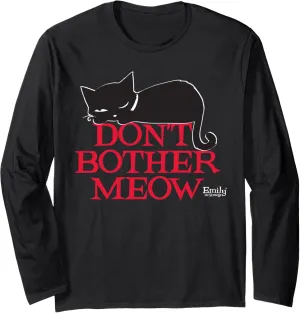 Emily The Strange Don't Bother MEow Long Sleeve T-Shirt