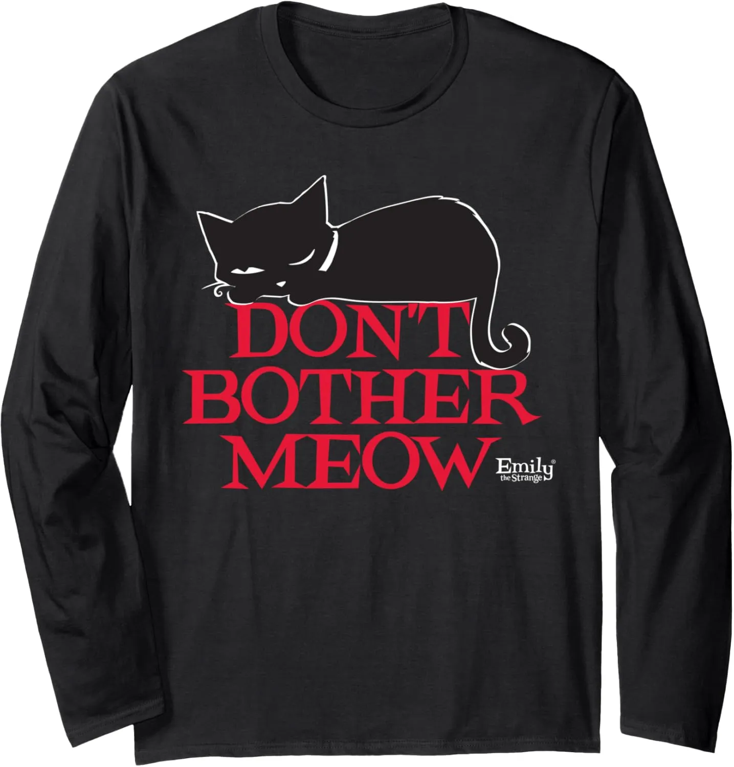 Emily The Strange Don't Bother MEow Long Sleeve T-Shirt