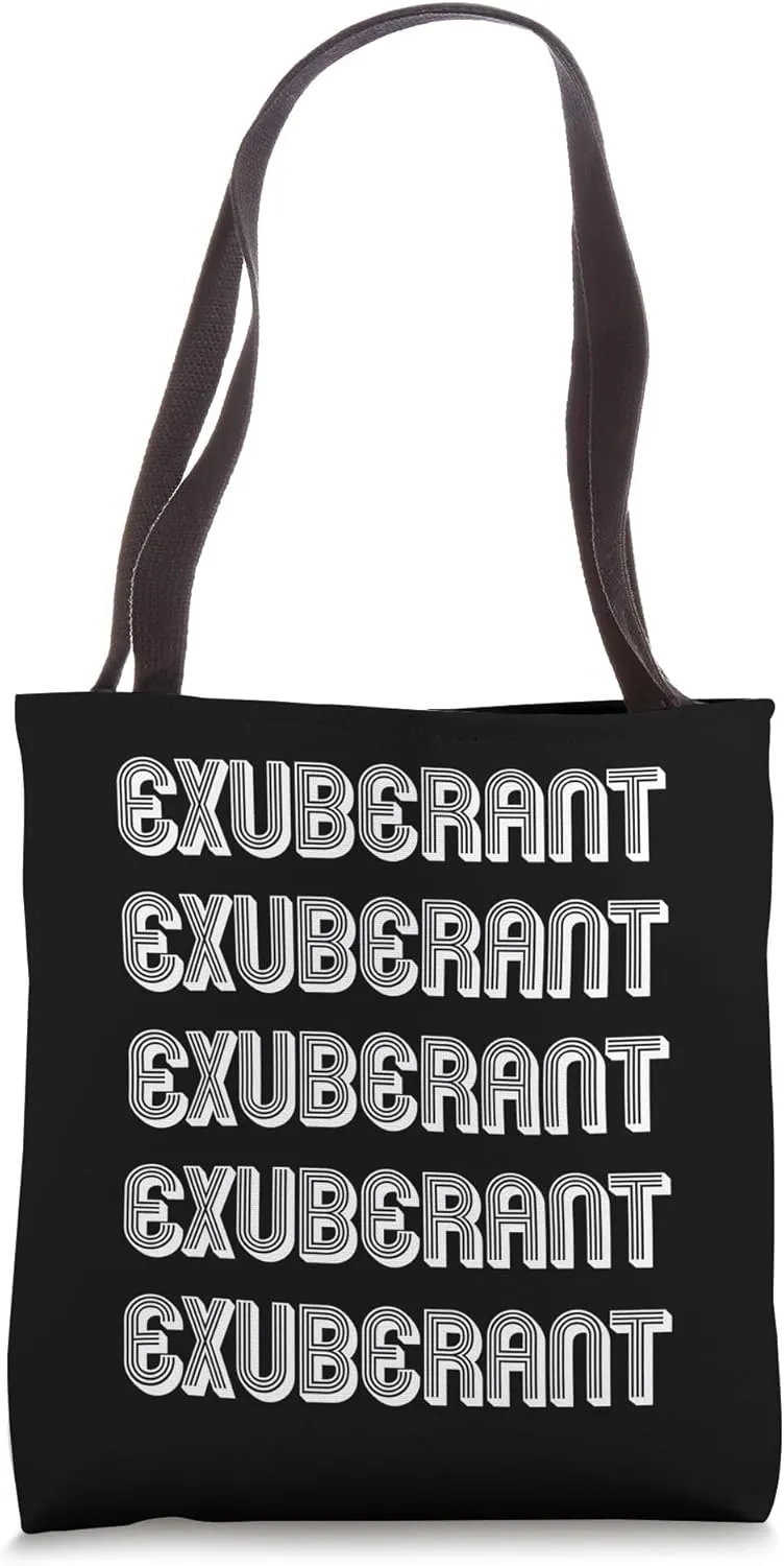 Exuberant Tote Bag