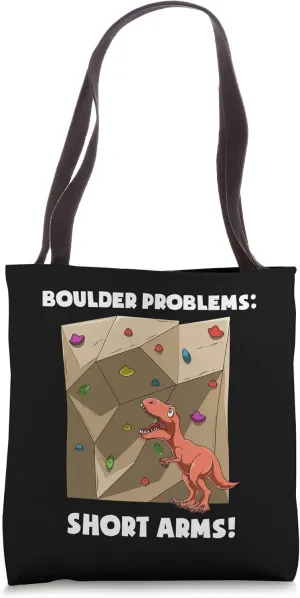 Funny Bouldering and Rock Climbing T-rex Tote Bag