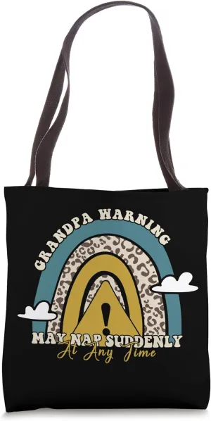 Funny Grandpa Warning May Nap Suddenly At Any Time, Grandpa Tote Bag