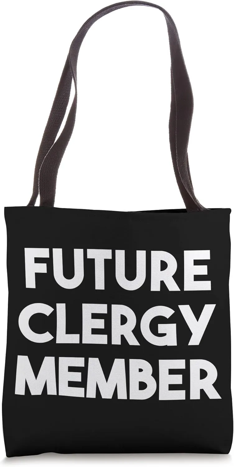 Future Clergy Member Tote Bag