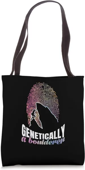 Genetically a Boulderer Tote Bag