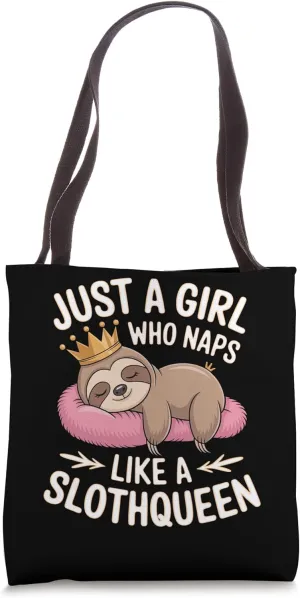 Girl Who Naps Like A Slothqueen Tote Bag