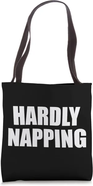 Hardly Napping Tote Bag
