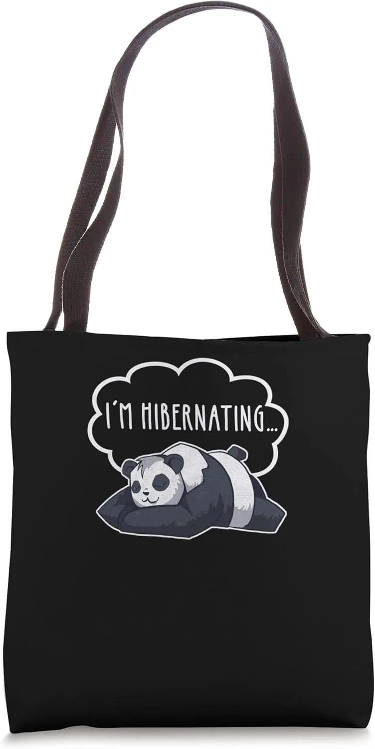 Hibernation I'm Hibernating Funny Winter Lazy Napping Panda Tote Bag