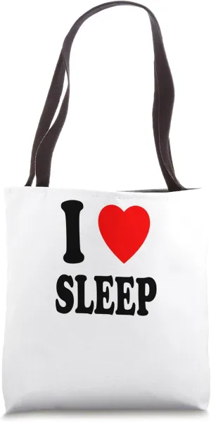 I Heart (Love) Sleep Restless Lethargic Lazy Funny Tired Tote Bag