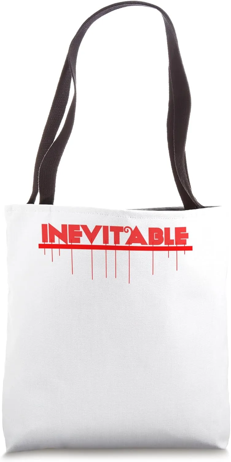Inevitable Tote Bag
