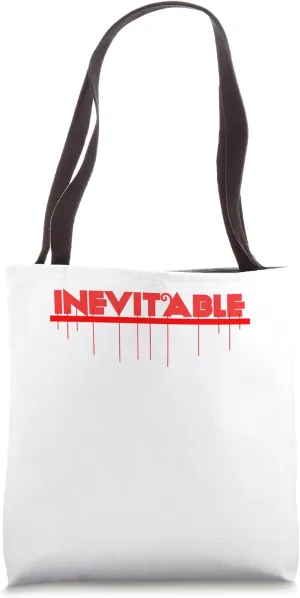 Inevitable Tote Bag