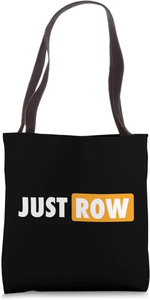 JUST ROW Tote Bag