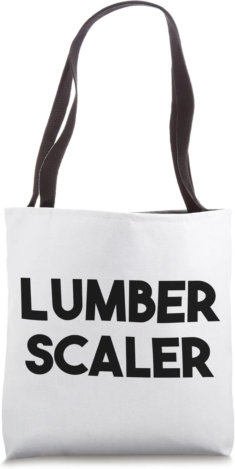 Lumber Scaler Tote Bag