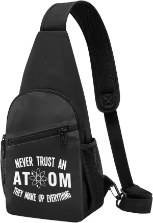 Never Trust an Atom Shoulder Bag Adjustable Leisure Travel Crossbody Shoulder Bag Unisex