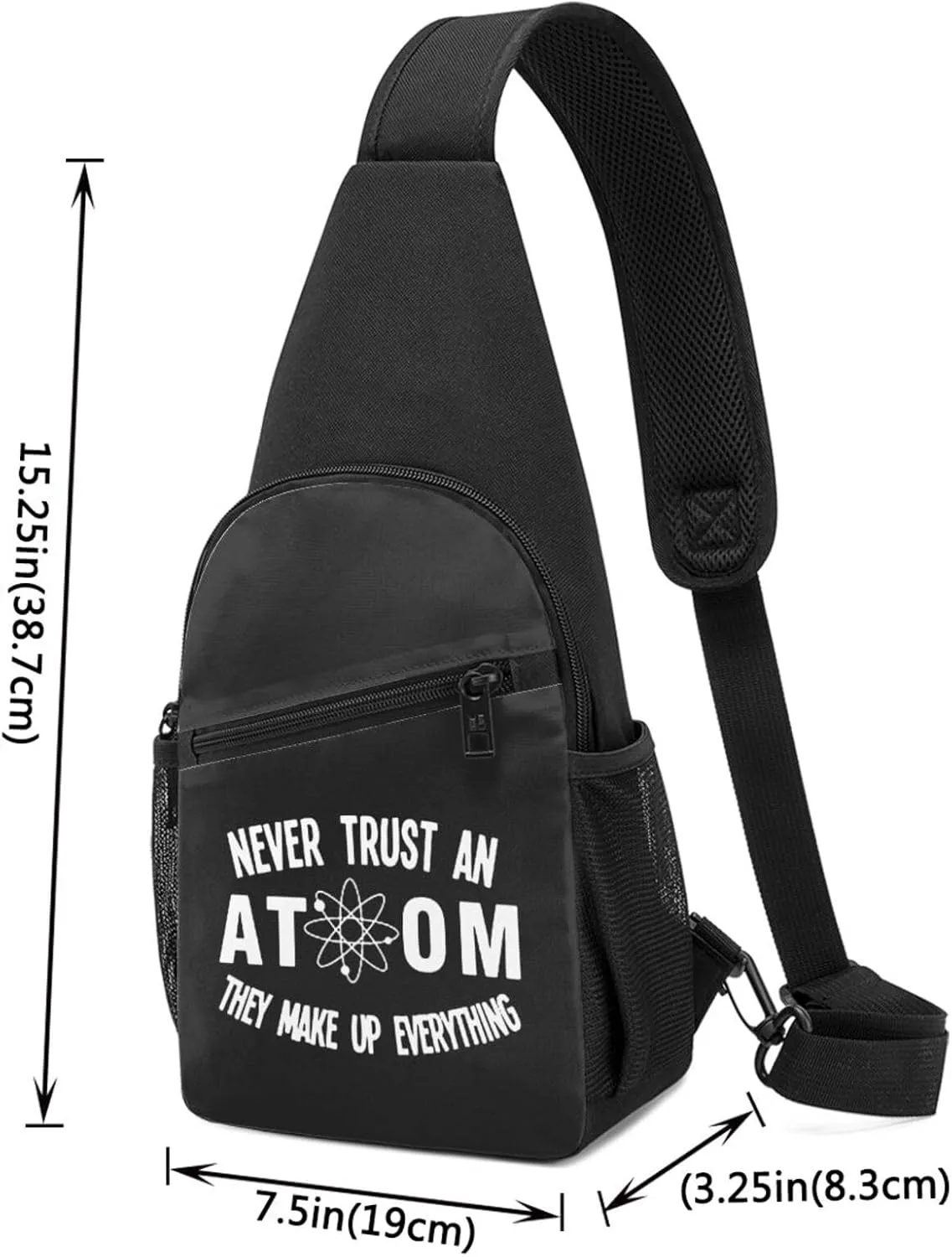 Never Trust an Atom Shoulder Bag Adjustable Leisure Travel Crossbody Shoulder Bag Unisex