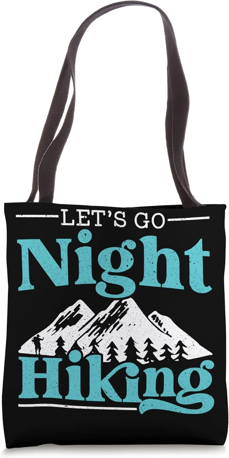 Night Hiking Hike Mountain Climbing Adventure Hiker Tote Bag