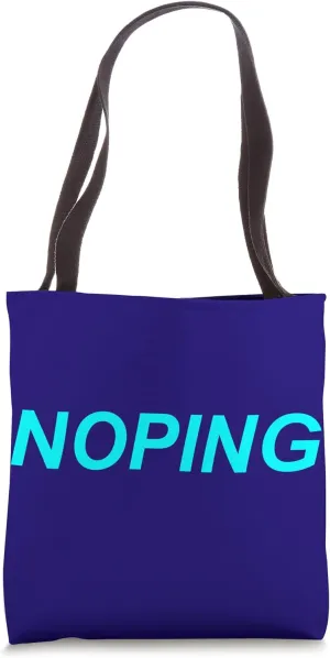Noping Tote Bag