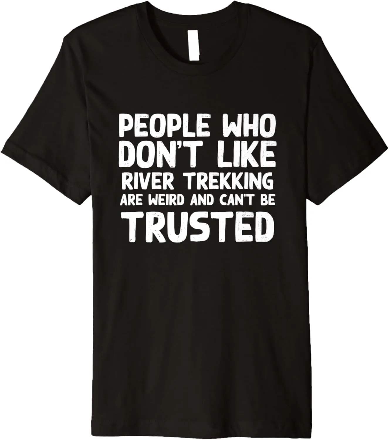 People Who Don't Like River Trekking Funny River Climbing Premium T-Shirt