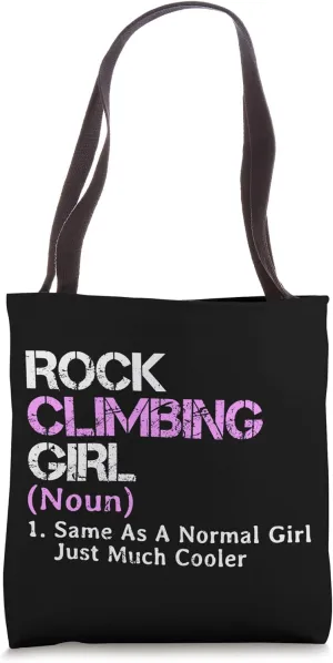 Rock Climbing Girl Climber Chick Athlete Sports Tote Bag