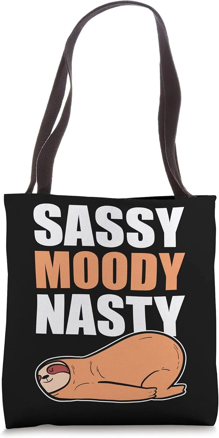 Sassy Moody Nasty Sassy and Moody Tote Bag