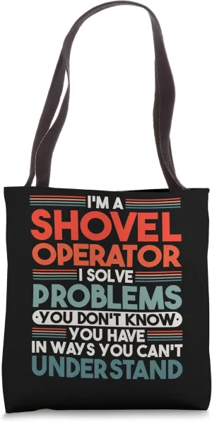 Shovel Operator Tote Bag