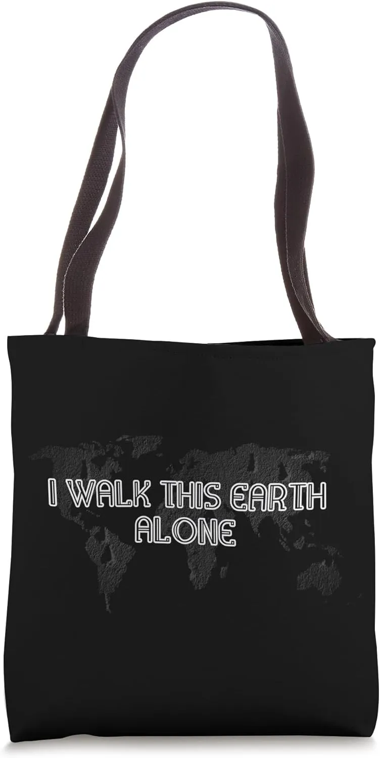 walk alone Tote Bag